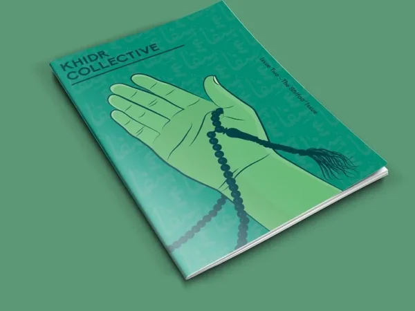 Khidr Collective Zine, Issue Two: Shifaa’ (print)